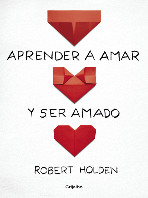 Title details for Aprender a amar y ser amado by Robert Holden - Wait list